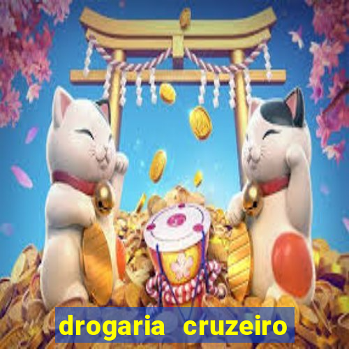 drogaria cruzeiro do sul